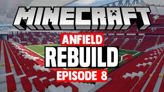 [REBUILD] Minecraft Stadium Builds: Anfield [8] Stands