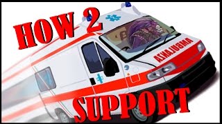 How 2 support