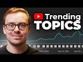 How to Discover Trending YouTube Topics Early in 2025