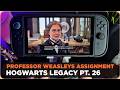 Hogwarts Legacy: Professor Weasley's Assignment | Nintendo Switch 2 Walkthrough (ep. 26)