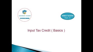 Input Tax Credit ( Basics ) (Tutorial in Tamil)