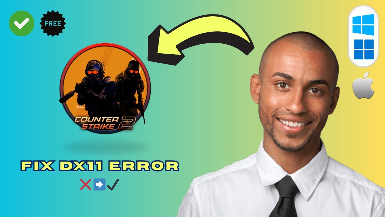 How to Fix Counter Strike 2 "This Application Requires DX11" Error (Quick & Easy 2025 Guide)