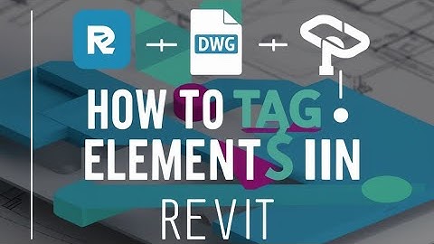 How to Tag Elements in Revit Architecture