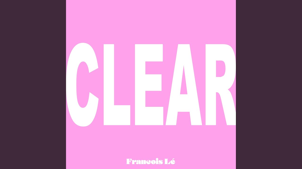 Clear adlı videoyu YouTube'da izle Clear adlı videoyu YouTube'da izle