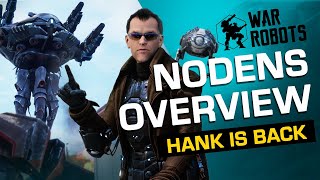 War Robots NODENS | New Titan OVERVIEW (with Hank)