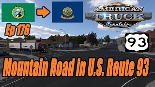 Mountain Road in U.S. Route 93 |American Truck simulator Career Mode Ep176 #americantrucksimulator
