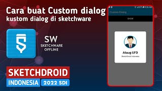 Cara membuat Custom Dialog di Sketchware || SketchDroid Indonesia