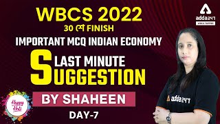 WBCS Preparation | WBCS 2022 Economics Day 7 | WBCS Last Minute Suggestion | Strategy For WBCS