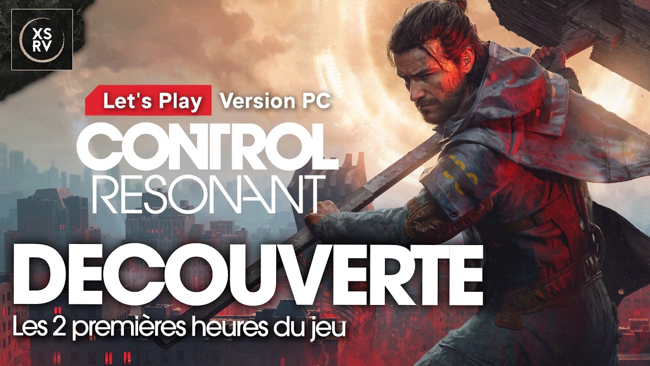 Control Resonant : 2h de gameplay PC et avis à chaud