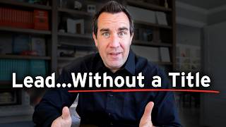 How to Lead Without a Title