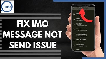 How To Fix Imo Message Not Send Issue