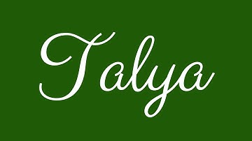 Learn how to Sign the Name Talya Stylishly in Cursive Writing