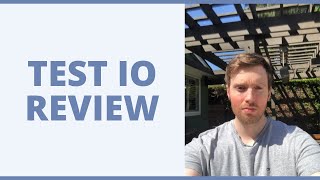 Test IO Review - How Much Could You Earn As A QA Tester?
