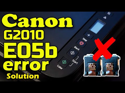 How to fix Error code "E05b" canon pixma G2010 printer - canon G2010  E05b error solution