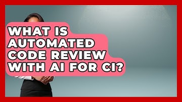 What Is Automated Code Review With AI For CI? - Learning To Code With AI
