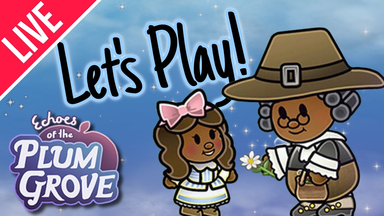 [LIVE] Let's MARRY That Lumberjack! | Echoes of the Plum Grove