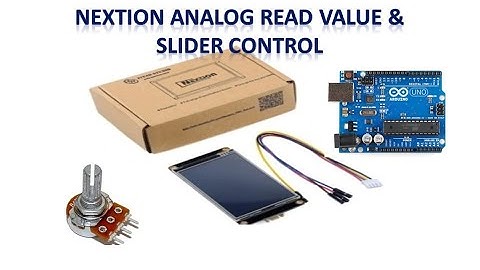 Nextion Analog Read value & Slider tool
