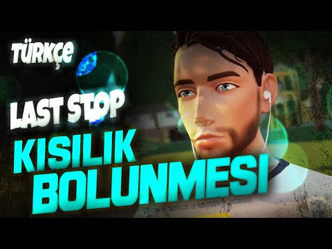 KİŞİLİK BÖLÜNMESİ | LAST STOP 3.BÖLÜM TÜRKÇE