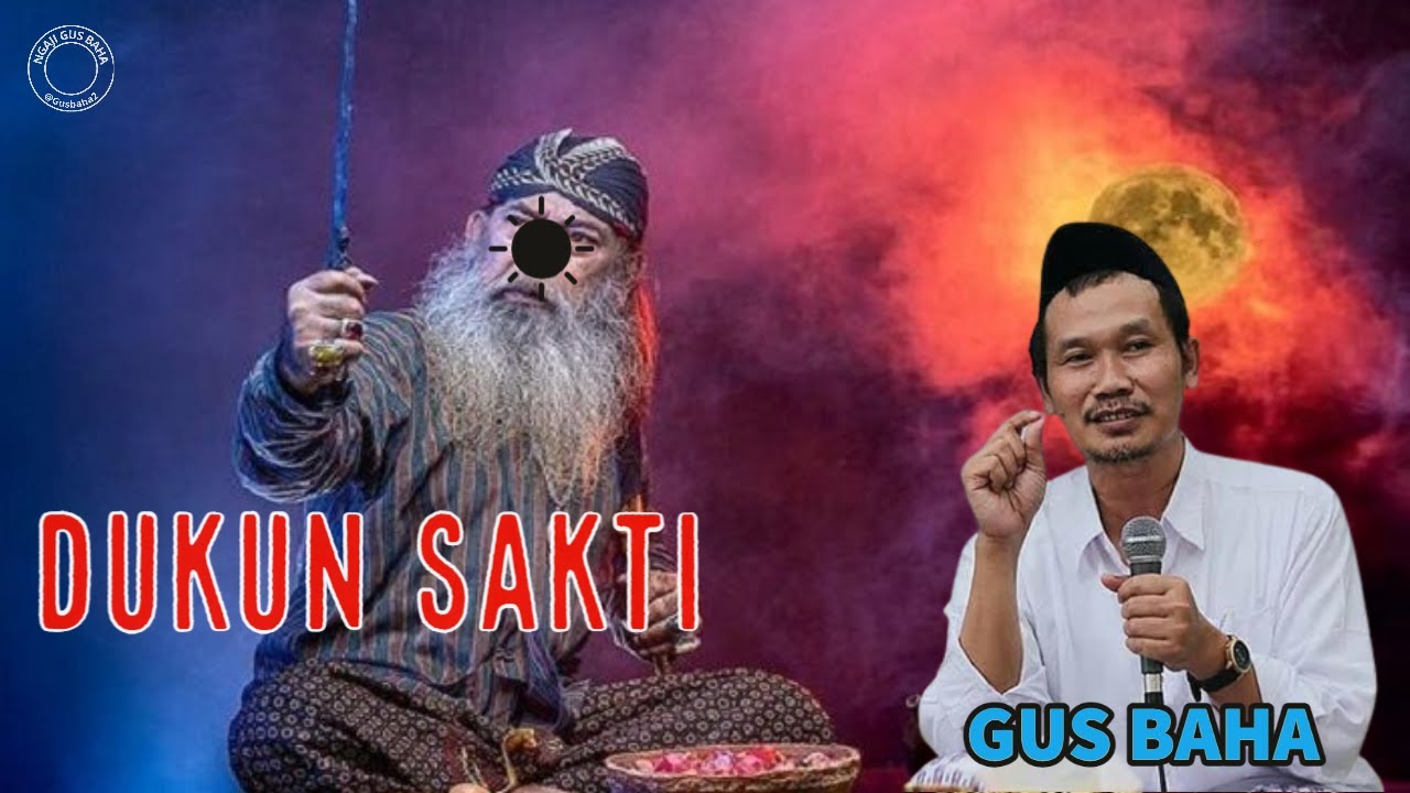 Dukun sakti - Gus Baha terjemah