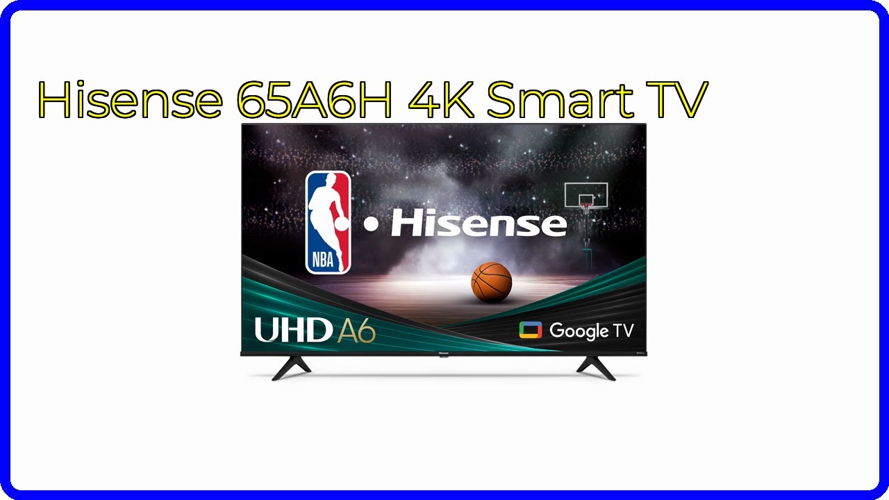 REVIEW (2026): Hisense 65A6H 4K Smart TV. First Look. - YouTube