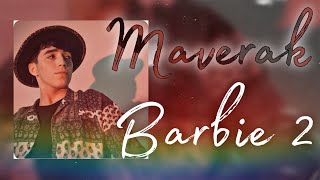 MAVER - BARBIE 2 | МАВЕР - БАРБИ 2 / muxammad.rv 
NEW XIT TREK 2022 у сабаби дили чокай, Тик Ток