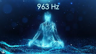 Powerful spiritual frequency 963 Hz  Love, wealth, miracles and blessings without limit