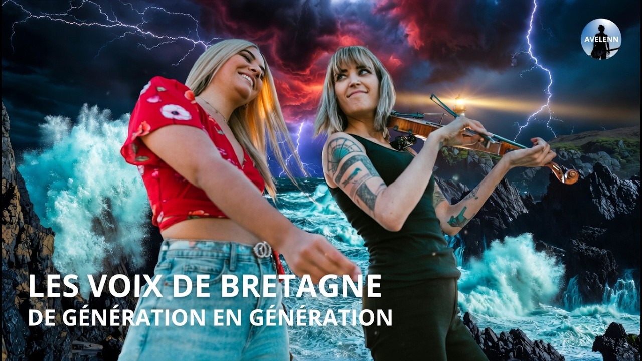 Les voix de Bretagne - Avelenn (clip officiel) - Chanson bretonne, folk-rock & électro celtique