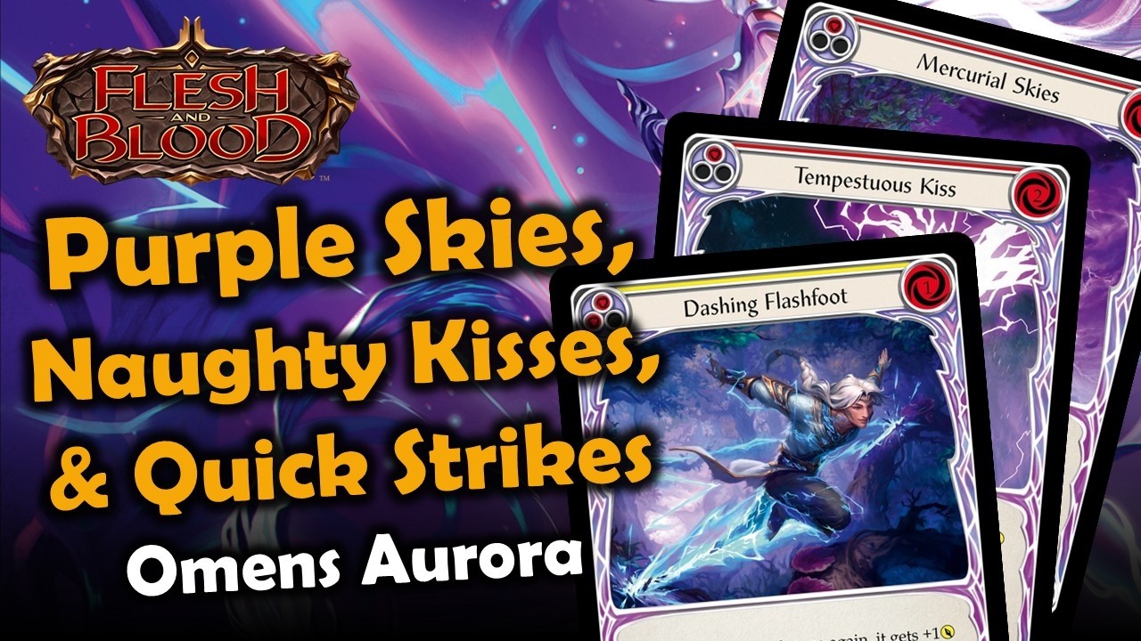 Aurora 2 ⚡ Skies, Kisses, & Quick Strikes | Flesh and Blood TCG
