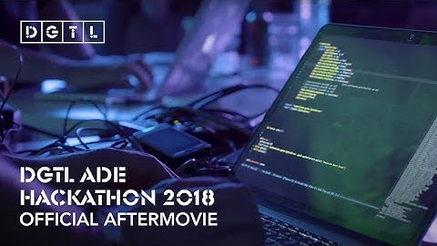 DGTL ADE Hackathon 2018 - Official Aftermovie
