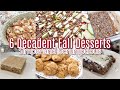 6 Decadent Fall Desserts! No Skill Involved At All! Simple and Scrumptious! America&#39;s Next Top Cook