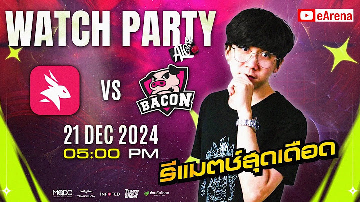 eArena vs Bacon Time - Watch Party Ft. NorNun !! - Arena of Valor International Championship 2024