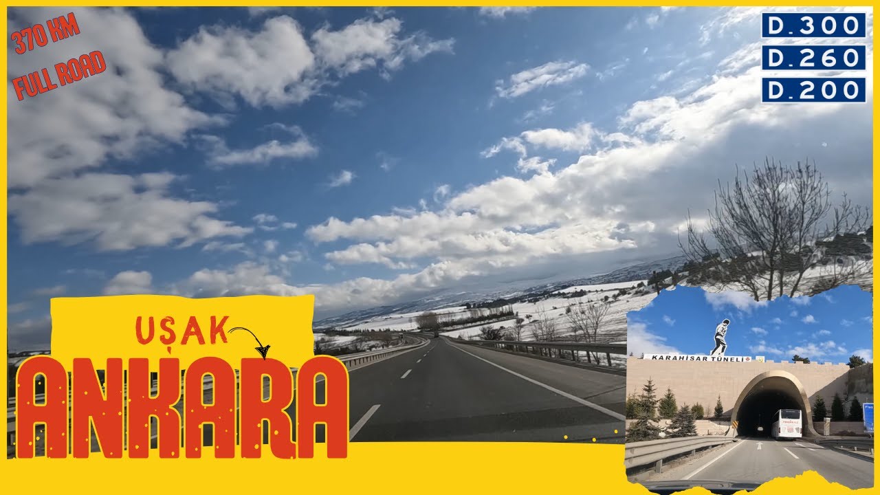 Uşak - Ankara | 370 KM (Full Road)