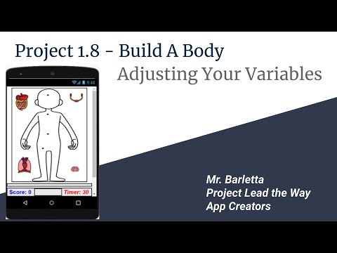 Project 1.8 - Build A Body (Updating the Variables)