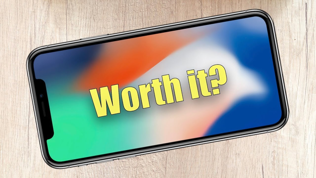 iPhone X Is it worth it? YouTube