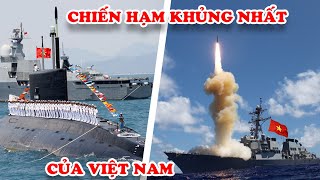Những Chiến Hạm Khủng Nhất Của Quân Đội Việt Nam Trên Biển Đông