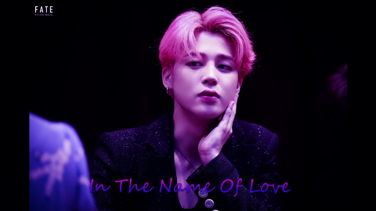 Park Jimin•|FMV| In The Name Of Love - YouTube