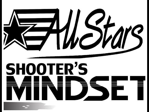 The Shooter's Mindset Episode 84 All Stars