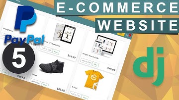 PayPal Payment Integration | Django Ecommerce Website | Part 5