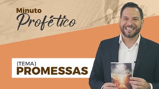 Minuto Profético #11 - Promessas