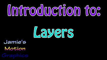 Introduction to: Layers - After Effects Tutorial Series