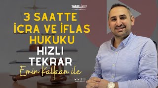 Emin Kalkan ile 3 Saatte İcra ve İflas Hukuku