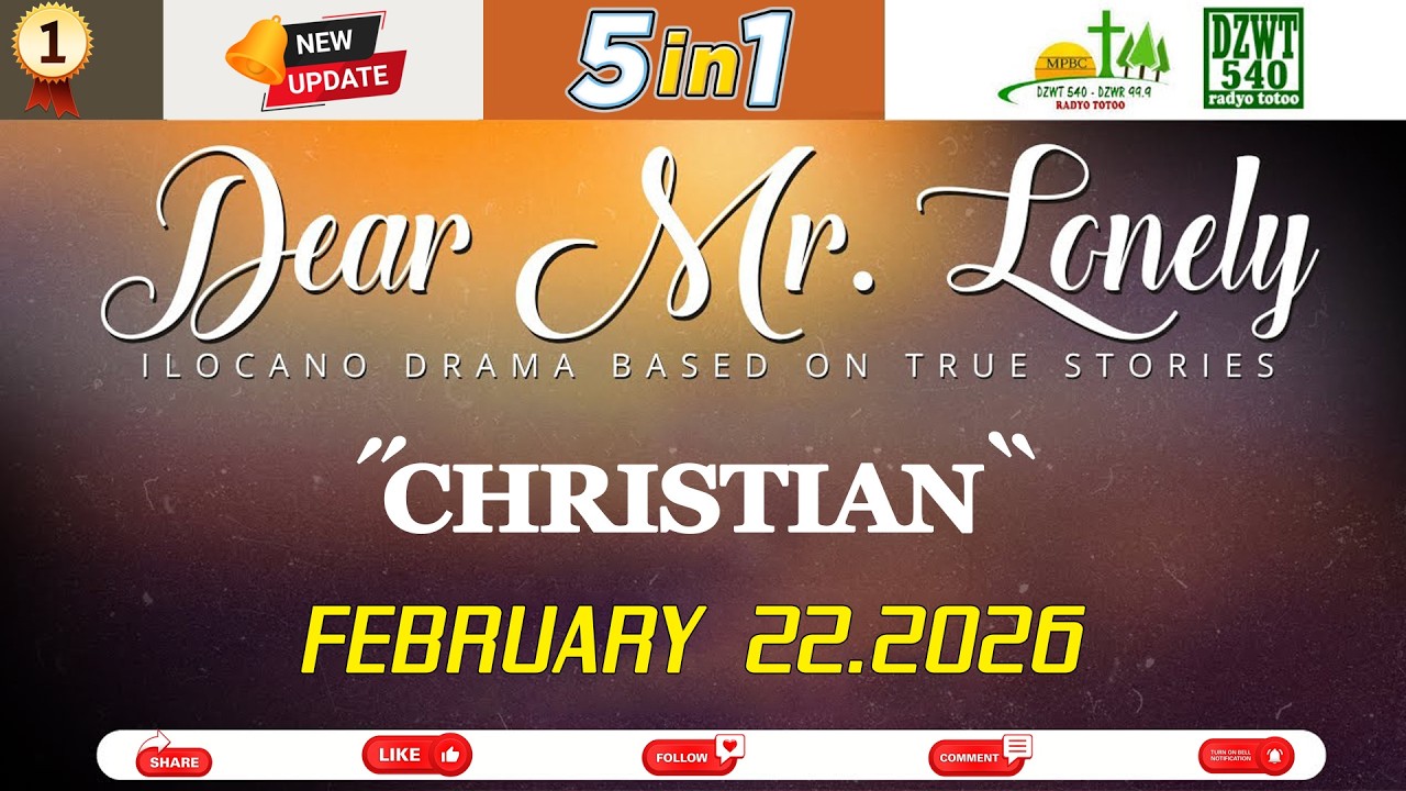 Dear Mr. Lonely - CHRISTIAN | New Update 5IN1 | Ferbuary 22.2026 | #dearmrlonelyaudio