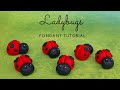 🐞How to make fondant LADYBUGS (weight &amp; tools included)