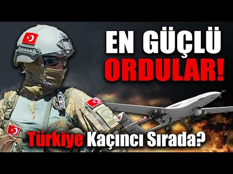 EN GÜÇLÜ ORDUYA SAHİP ÜLKELER - ÜLKELER BELGESELİ