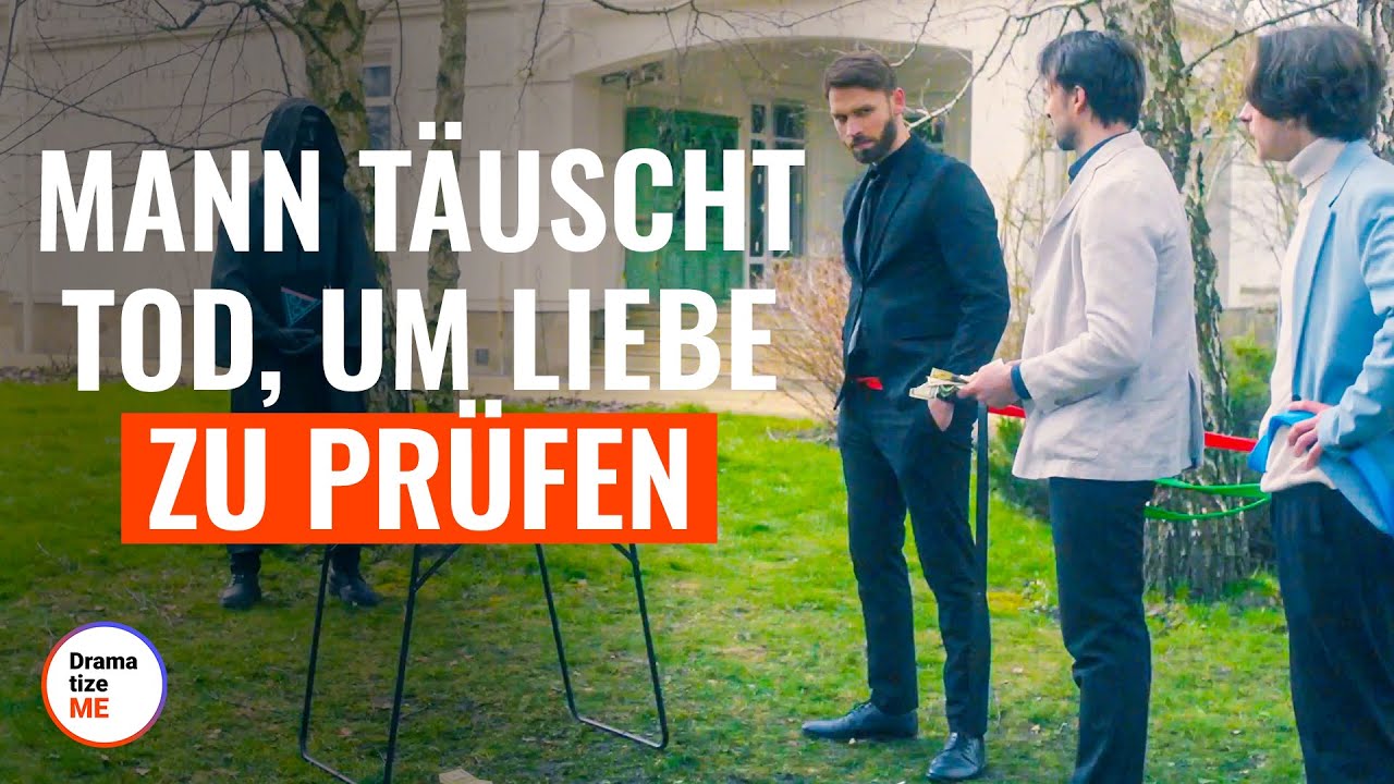 Mann täuscht Tod, um Liebe zu prüfen | @DramatizeMeDeutsch