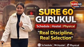 Sure 60 Gurukul की Real Life | Hostel, Schedule &amp; Physical Training 🔥