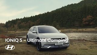 Hyundai IONIQ 5 | Ultimate Camping