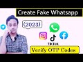 How to create fake Whatsapp account to another number 2023