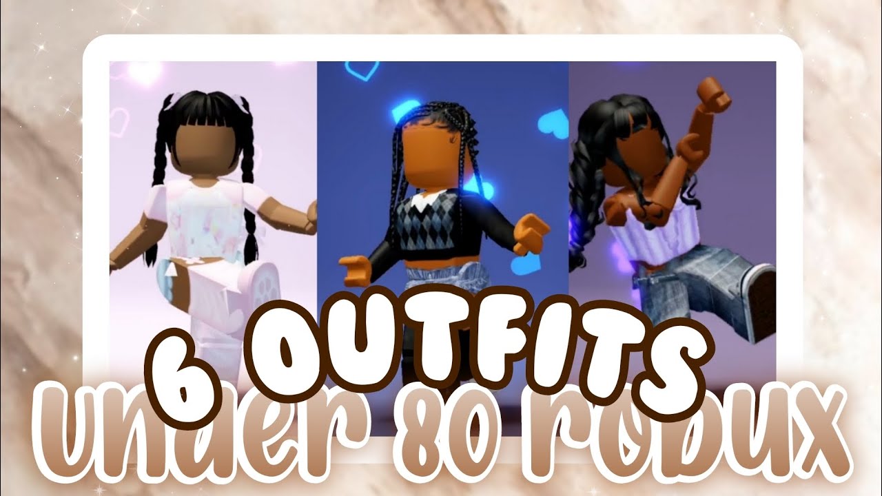 ⋆｡ﾟ☁︎⋆ 6 Dark Skinned Roblox Outfit Ideas Under 80 Robux !! (GirlsOnly) ⋆☁︎⋆ ItsNotCamii 🤌🏽