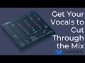 Get Your Vocals to Cut Through the Mix with CenterOne by Leapwing Audio
